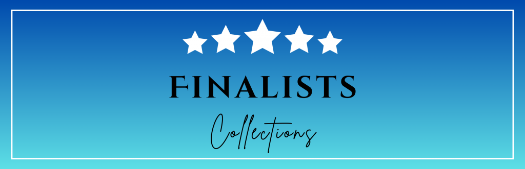 Finalists: Collections
